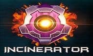 Incinerator 10 Free Spins No Deposit required