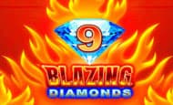 9 Blazing Diamonds 10 Free Spins No Deposit required
