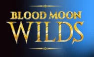 Blood Moon Wilds 10 Free Spins No Deposit required