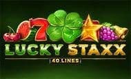Lucky Staxx: 40 Lines 10 Free Spins No Deposit required