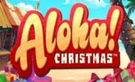 Aloha! Christmas 10 Free Spins No Deposit required