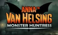 Anna Van Helsing Monster Huntress 10 Free Spins No Deposit required