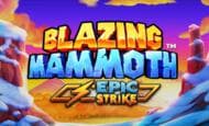 Blazing Mammoth 10 Free Spins No Deposit required