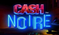 Cash Noire 10 Free Spins No Deposit required