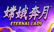 Eternal Lady 10 Free Spins No Deposit required