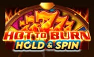 Hot To Burn Hold & Spin 10 Free Spins No Deposit required