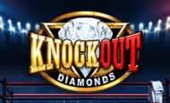 Knockout Diamonds 10 Free Spins No Deposit required