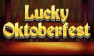 Lucky Oktoberfest 10 Free Spins No Deposit required