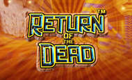 Return of the Dead 10 Free Spins No Deposit required