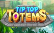 Tip Top Totems 10 Free Spins No Deposit required