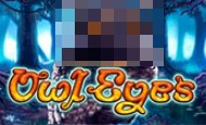 Owl Eyes 10 Free Spins No Deposit required